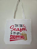Tote Bag - Tis the season to go shopping